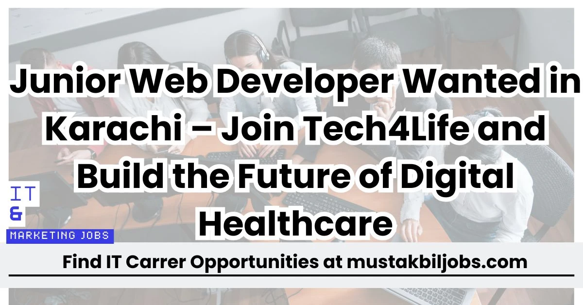 Junior Web Developer Wanted in Karachi